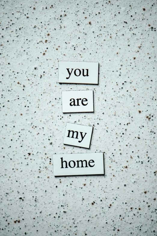 a piece of paper that says you are my home, pixabay, conceptual art, concrete poetry, wall art, white, basement