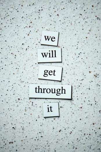 we will get through it, pexels contest winner, concrete poetry, magnetic, 15081959 21121991 01012000 4k, thrusters