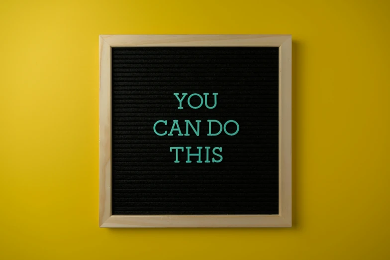 a letter board that says you can do this, pexels contest winner, panel of black, 3 4 5 3 1, intricate masterpiece, yotobi