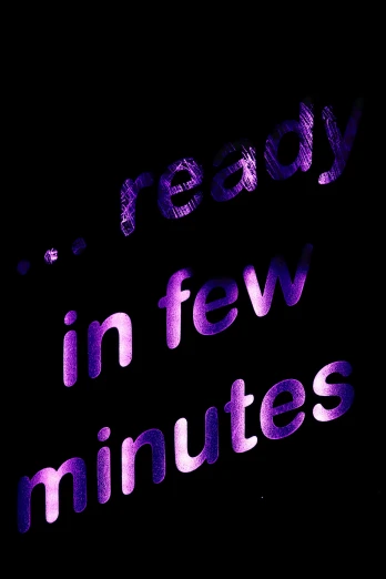 the back of a clock says i'm ready in few minutes