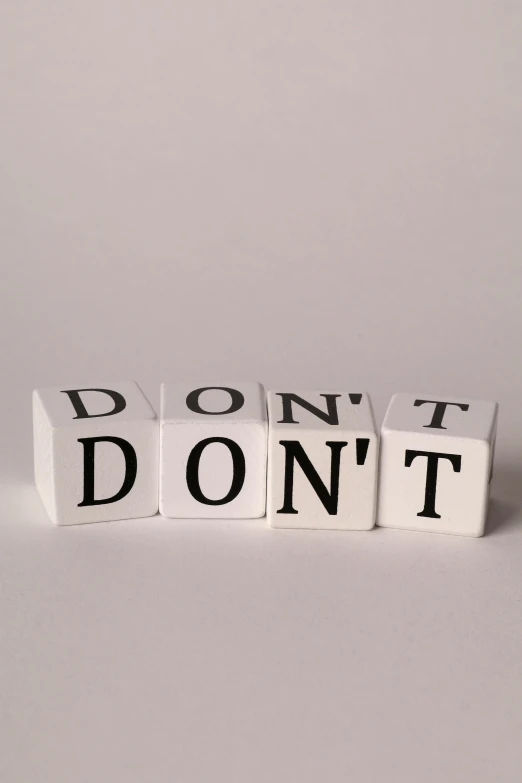 letters that say don't and don't are written in small cubes