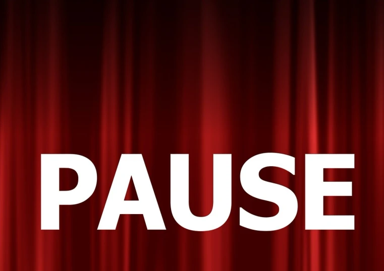 a red curtain with the word pause on it, inspired by David Palumbo, happening, watch photo, graphic illustration, high res photo, header