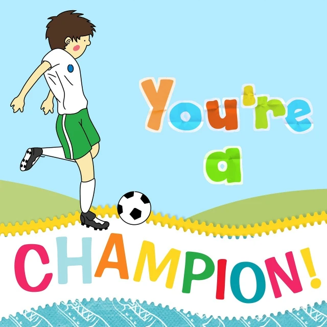 a boy kicking a soccer ball with the words you're a champion, by Fiona Stephenson, dribble contest winner, happening, vector illustration, a beautiful artwork illustration, happy birthday, front game card