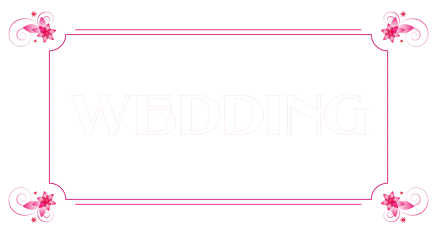 a pink frame with the word wedding on it, a digital rendering, inspired by Matt Cavotta, background ( dark _ smokiness ), panorama, header text”, skinny