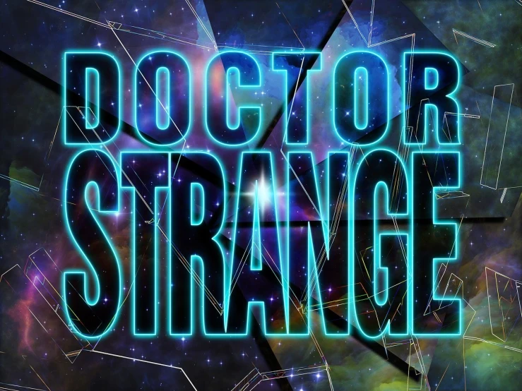 a poster with the words doctor strange on it, an album cover, inspired by Doc Hammer, shutterstock, retrofuturism, amazing space creature 4 k, ((oversaturated)), full frame shot, string theory