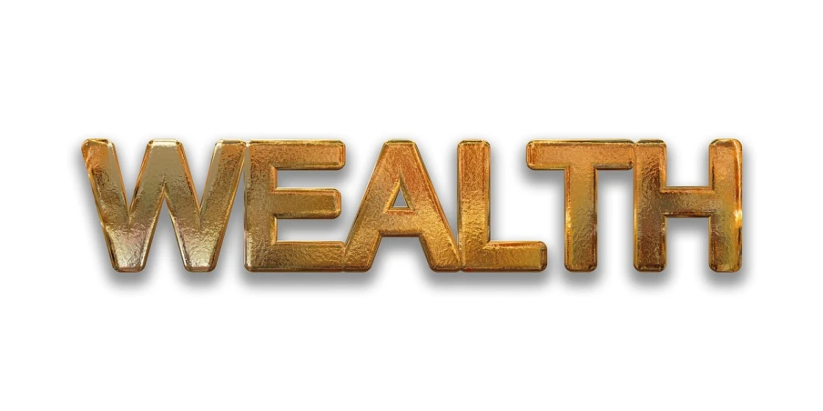 a gold word that says wealth on a white background, a stock photo, by Walenty Wańkowicz, trending on pixabay, realism, medal, tv show, beam, 🎨🖌️