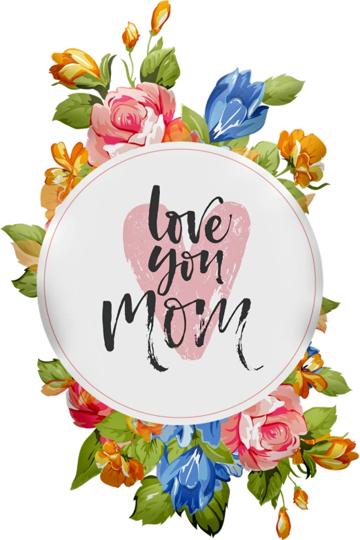 a floral frame with the words love you mom, a digital rendering, shutterstock, hand painted style, background image, on black background, very beautiful masterpiece