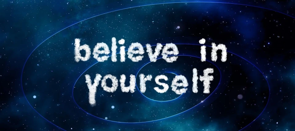 a picture with the words believe in yourself written on it, pixabay, found in space, set photo, with a blue background, background image