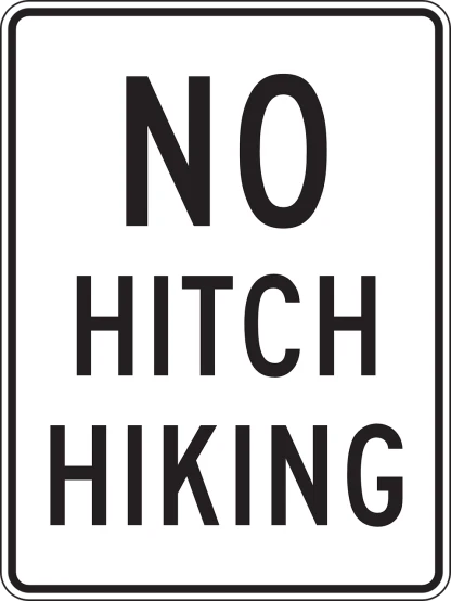 a black and white sign that says no hitch hiking, by John Hutchison, climbing, logo without text, no irises, - h 6 4 0