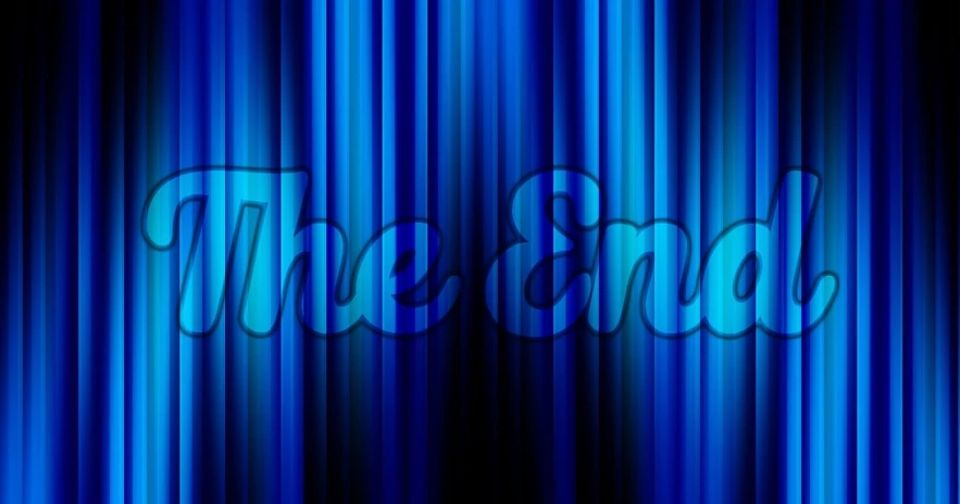 a blue curtain with the word the end written on it, by Ric Estrada, trending on pixabay, fine art, circus background, website banner, coloured background, the energy is released