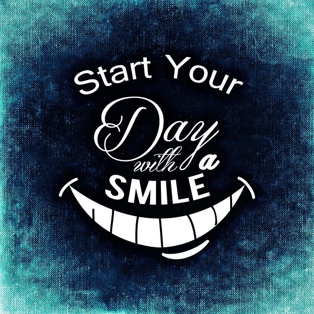 a sign that says start your day with a smile, a picture, digital art illustration, mobile wallpaper, a beautiful artwork illustration, stencil