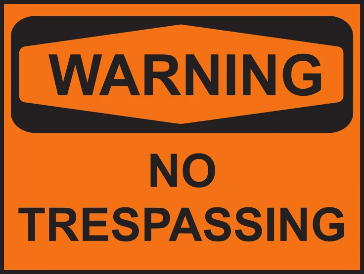 a warning sign with the words no trespassing on it, by George Manson, pixabay, happening, orange safety labels, -w 1024, stock photo, serious expression