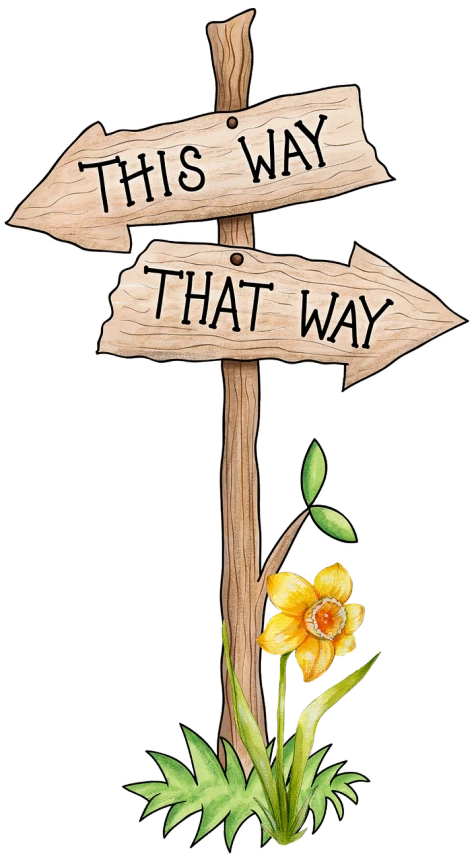 a wooden sign that says this way that way, by Brian Thomas, trending on pixabay, naive art, flower, drawn in microsoft paint, lisa parker, wallpaper - 1 0 2 4