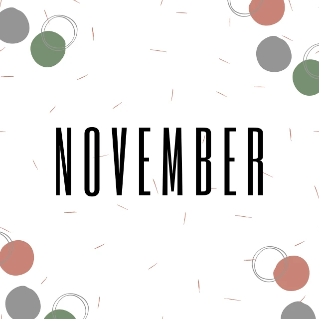 an image of the word november surrounded by circles, a picture, tumblr, vector illustration, confetti, pattern, set photo
