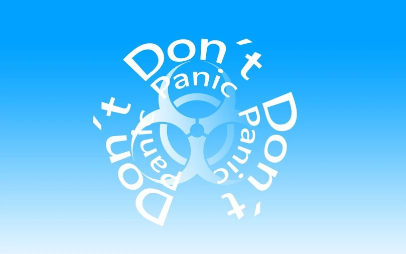 a sign that says don't panic don't panic don't panic don't panic don't panic don't panic, a poster, romanticism, paint tool sai!! blue, centered radial design, various bending poses, wheel