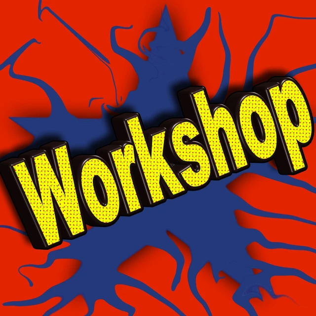 a sign that says workshop on a red background, inspired by Roy Lichtenstein, action painting, digital art. colorful comic, exploitable image, halloween, high res