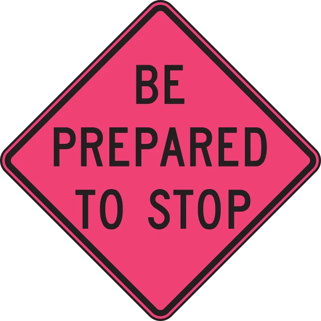 a pink sign that says be prepared to stop, by David B. Mattingly, black, -step 50, cad, amateur