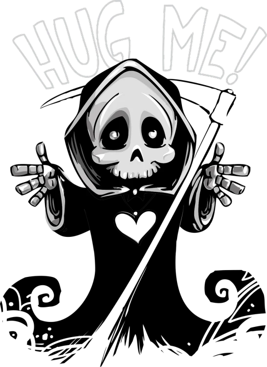 a black and white image of a skeleton with the words hug me, by Hugh Hughes, sots art, amoled wallpaper, hood, high detailed cartoon, rogue