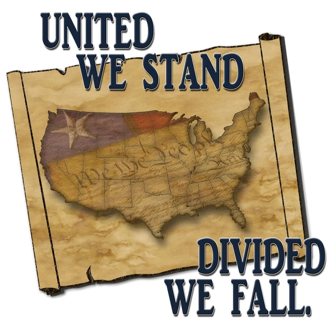 a sign that says united we stand divided we fall, a photo, american postcard art style, based on geographical map, civil war style, stacked image