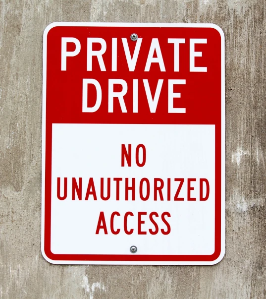 a red and white sign that says private drive no unauthorizedized access, a stock photo, by Scott M. Fischer, shutterstock, cloud storage, espn, hiding, contest