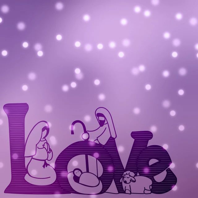 a picture of a nativity scene with the word love, background is purple, blurry and dreamy illustration, cut, picture