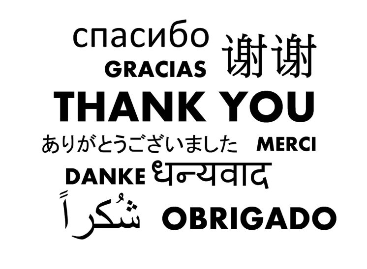 a sign that says thank you in different languages, by Art & Language, international typographic style, 💣 💥💣 💥, grotesk font, prana, i_5589.jpeg