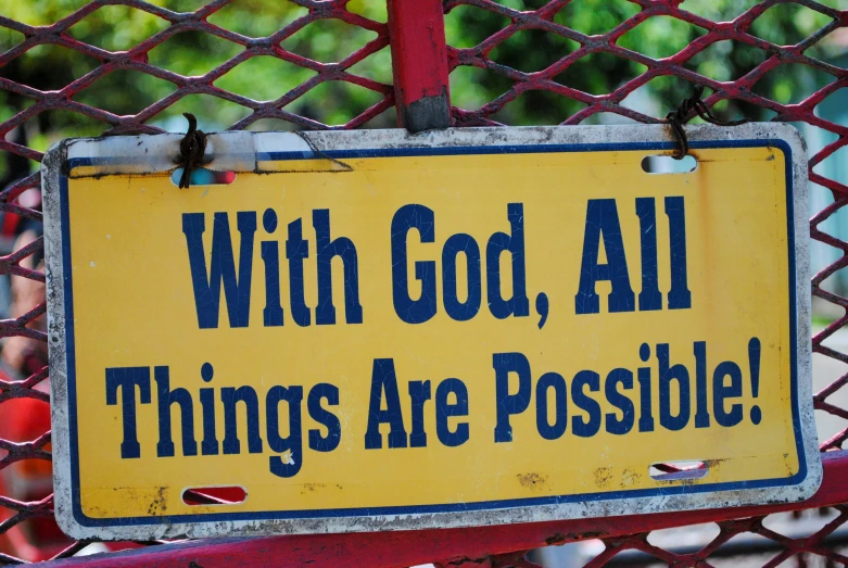 a sign stating that nothing is possible