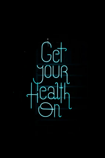a neon sign that says get your health on