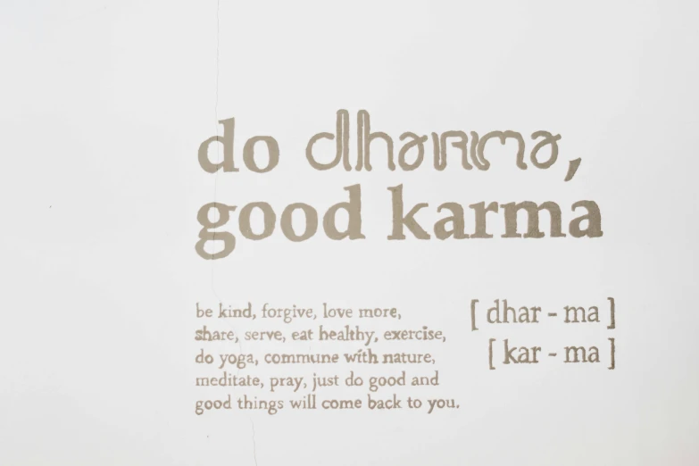 a type that says do dhhurra, good karma