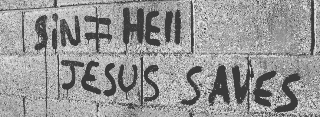 the writing on the wall says, since hell jesus said