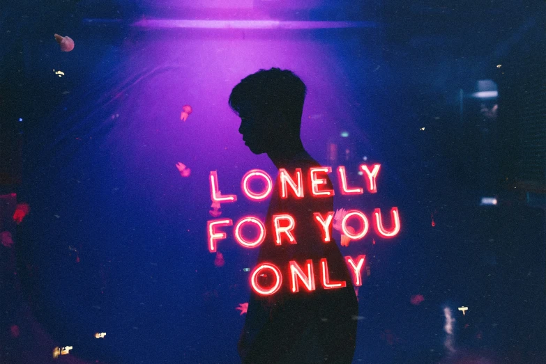 neon display with a silhouette of a man and the words lonely for you only