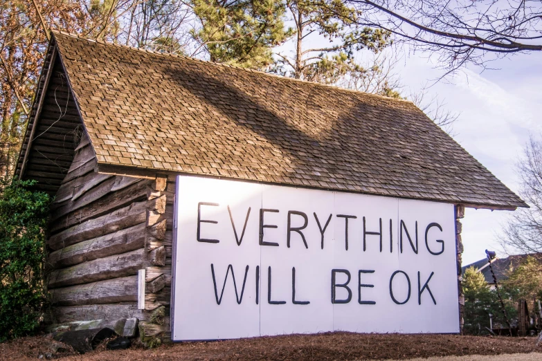 a sign saying everything will be ok