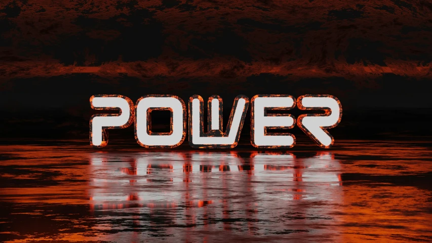 the word power is lit up in bright red light